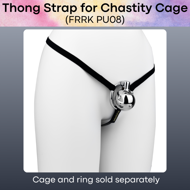 Adult Toy: Thong Strap for Chastity Cage (FRRKPU08)