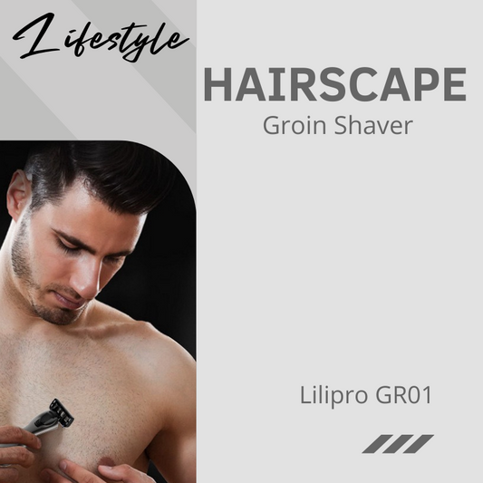 Lifestyle : Men's Shaver Hairscape for Groin (Lilipro GR01)