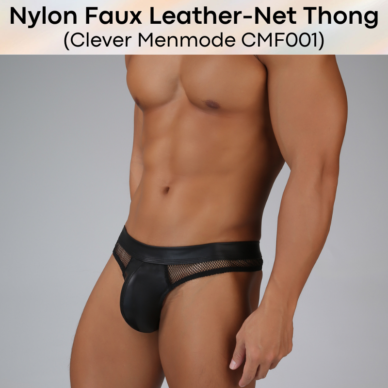 Men's Thong: Nylon Faux Leather-Net Hybrid Thong (CMF001)