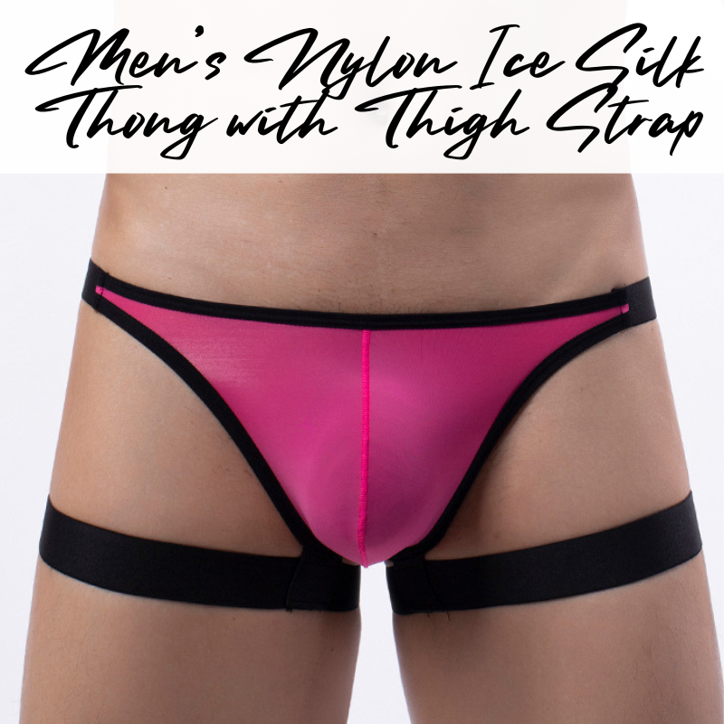 Men's Thong : Nylon Ice Silk Thong with Thigh Strap (SJ H1818)