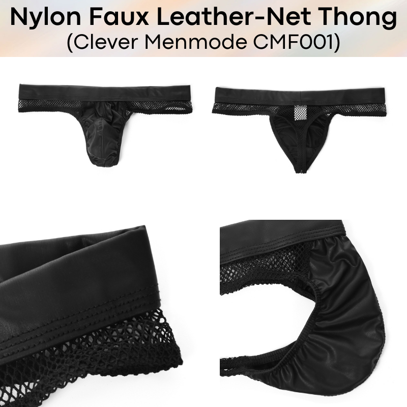 Men's Thong: Nylon Faux Leather-Net Hybrid Thong (CMF001)