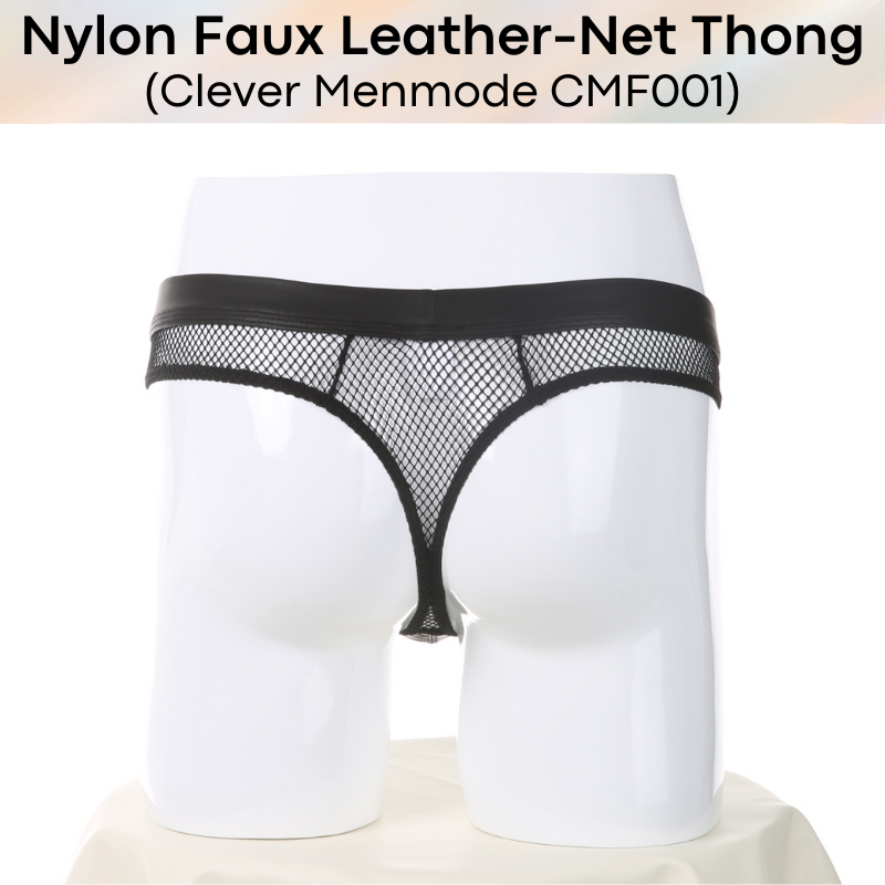Men's Thong: Nylon Faux Leather-Net Hybrid Thong (CMF001)