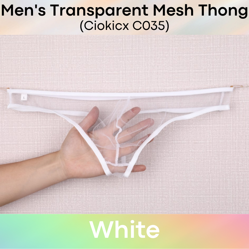 Men's Thong : Almost Transparent Mesh Thong Underwear (Ciokicx C035)