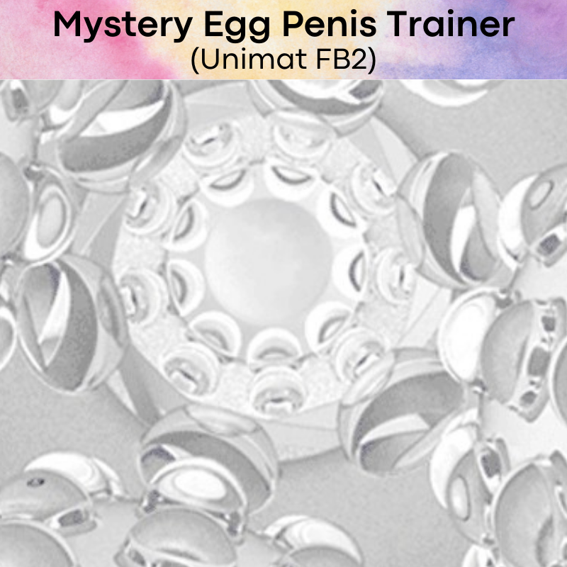 Adult Toy : Mystery Egg Penis Trainer (Unimat FB2)