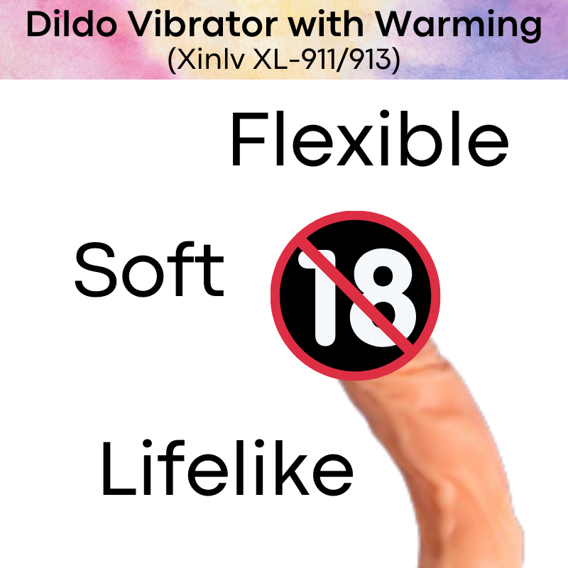 Adult Toy : Dildo Vibrator with Warming (Xinlv XL-912/913)